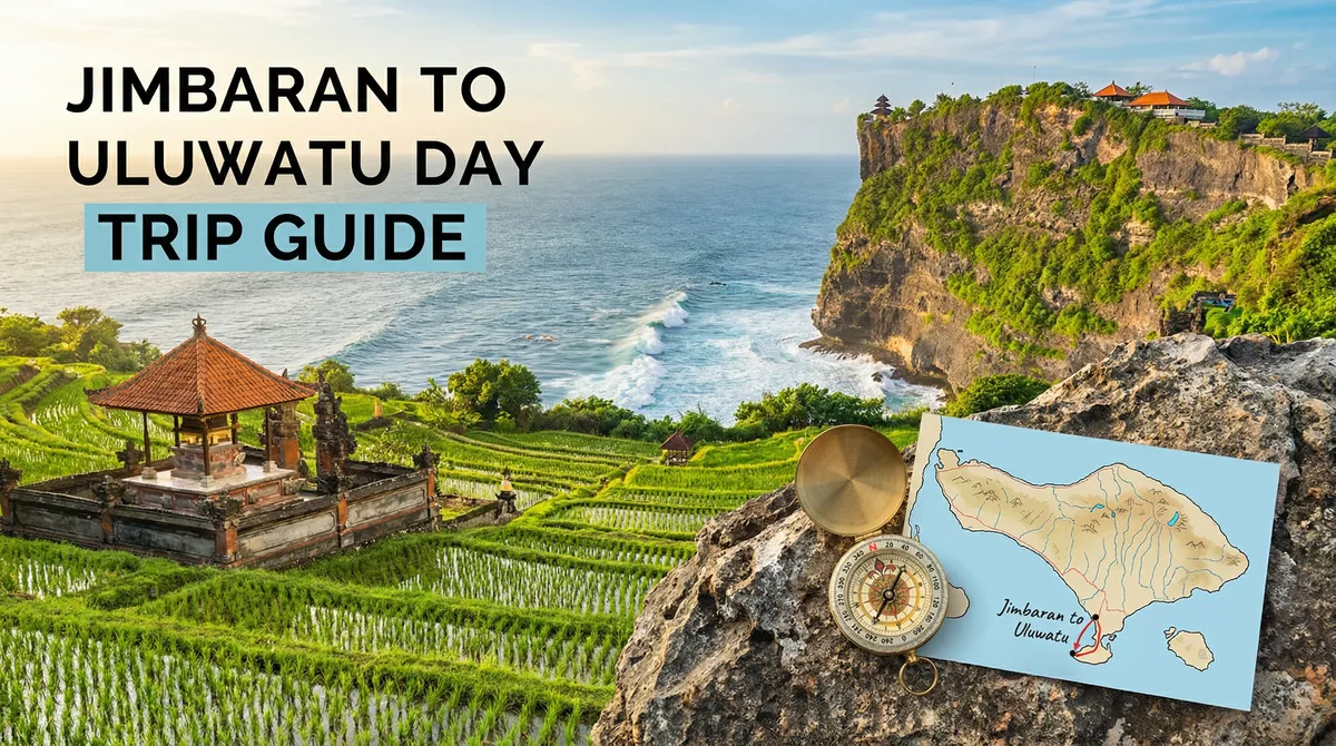 Jimbaran to Uluwatu: The Ultimate Day Trip Guide